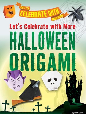 cover image of Let's Celebrate with More Halloween Origami
